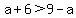 a%2B6%3E9-a