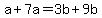 a%2B7a=3b%2B9b