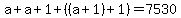 a%2Ba%2B1%2B%28%28a%2B1%29%2B1%29=7530