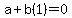 a%2Bb%281%29=0