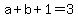 a%2Bb%2B1=3