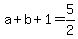 a%2Bb%2B1=5%2F2