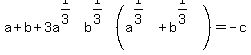 a%2Bb%2B3a%5E%281%2F3%29b%5E%281%2F3%29%28a%5E%281%2F3%29%2Bb%5E%281%2F3%29%29=-c