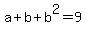 a%2Bb%2Bb%5E2=9