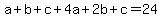 a%2Bb%2Bc%2B4a%2B2b%2Bc=24