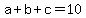 a%2Bb%2Bc=10