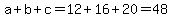 a%2Bb%2Bc=12%2B16%2B20=48