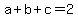 a%2Bb%2Bc=2