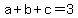 a%2Bb%2Bc=3