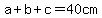 a%2Bb%2Bc=40cm