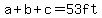 a%2Bb%2Bc=53ft
