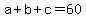 a%2Bb%2Bc=60