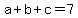 a%2Bb%2Bc=7