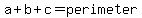 a%2Bb%2Bc+=+perimeter