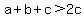 a%2Bb%2Bc+%3E+2c