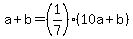 a%2Bb=%281%2F7%29%2810a%2Bb%29