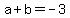 a%2Bb=-3