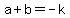 a%2Bb=-k