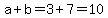 a%2Bb=3%2B7=10