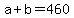 a%2Bb=460