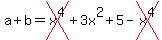a%2Bb=cross%28x%5E4%29%2B3x%5E2%2B5-cross%28x%5E4%29