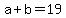 a%2Bb+=+19