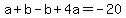 a%2Bb-b%2B4a=-20