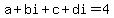 a%2Bbi%2Bc%2Bdi=4