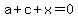 a%2Bc%2Bx=0