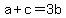 a%2Bc=3b