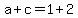 a%2Bc+=+1%2B2