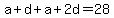 a%2Bd%2Ba%2B2d=28