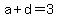 a%2Bd=3
