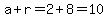 a%2Br=2%2B8=10