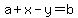a%2Bx-y=b