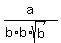a%2F%28b%2Ab%2Asqrt%28b%29%29