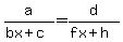 a%2F%28bx%2Bc%29+=+d%2F%28fx%2Bh%29+