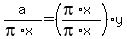 a%2F%28pi%2Ax%29=%28%28pi%2Ax%29%2F%28pi%2Ax%29%29%2Ay