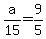 a%2F15=9%2F5