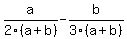 a%2F2%28a%2Bb%29-b%2F3%28a%2Bb%29