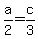 a%2F2+=+c%2F3