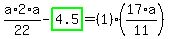 a%2F22%2A2%2Aa-highlight_green%28+4.5+%29=%281%29%2A%2817%2Aa%2F11%29