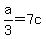 a%2F3=7c