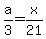 \"a%2F3+=+x%2F21\"