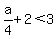 a%2F4%2B2%3C3