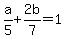 a%2F5+%2B+2b%2F7+=+1