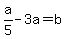 a%2F5-3a=b