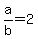 a%2Fb=2