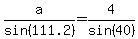 a%2Fsin%28111.2%29=4%2Fsin%2840%29