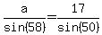 a%2Fsin%2858%29+=+17%2Fsin%2850%29